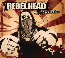 Rebelhead : Fightback