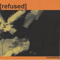Refused : Everlasting