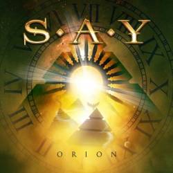 S.A.Y : Orion