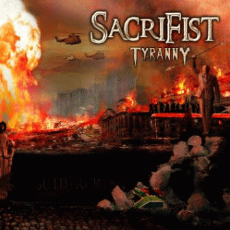 Sacrifist : Tyranny