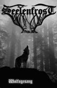 Seelenfrost : Wolfsgesang