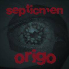 Septicmen : Origo