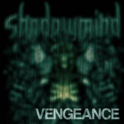 Shadowmind : Vengeance