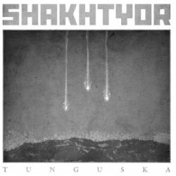 Shakhtyor : Tunguska