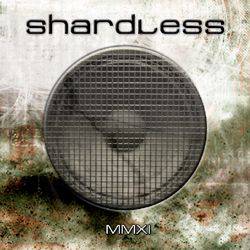 Shardless : MMXI