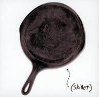 Skillet : Skillet