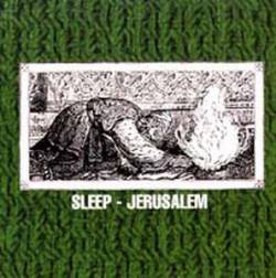 Sleep : Jerusalem