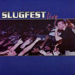 Slugfest : Live