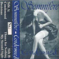 Somnifere : Condemned