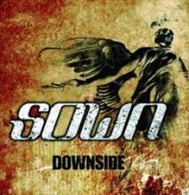 Sown : Downside