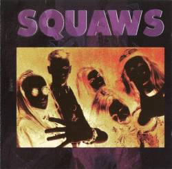 Squaws : Squaws