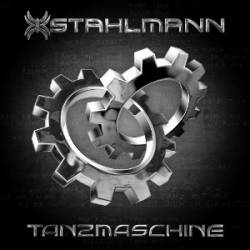 Stahlmann : Tanzmaschine