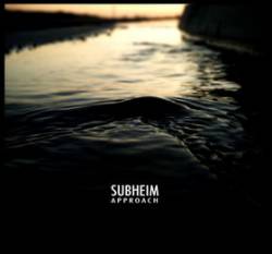 Subheim : Approach