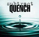 Subtract (NZ) : Quench