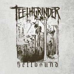 Teethgrinder : Hellbound