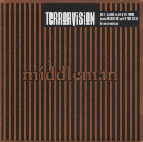 Terrorvision : Middleman