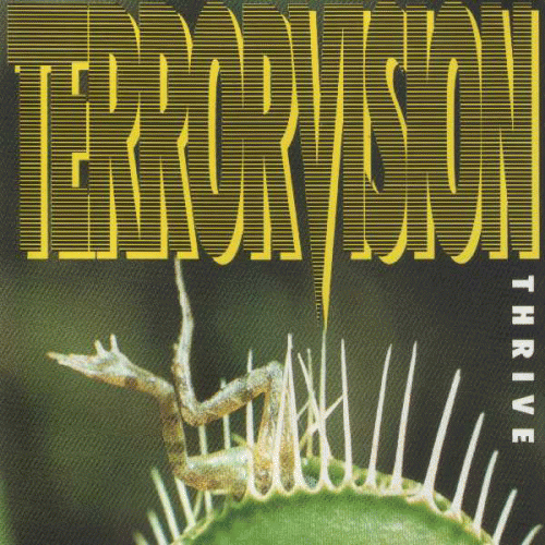Terrorvision : Thrive