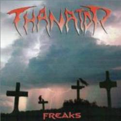 Thanator : Freaks