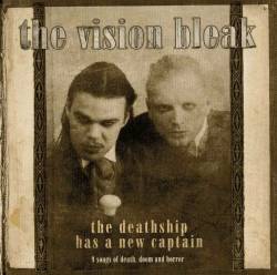 The Vision Bleak - The deathship has a new captain (2004)