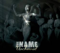 Thename : Unchained