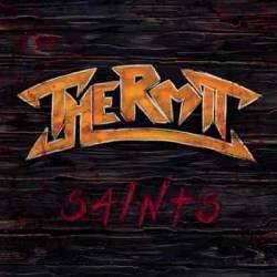 Thermit : Saints