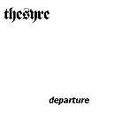 Thesyre : Departure