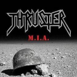 Thruster : M.I.A.