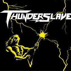 Thunderslave : Thunderslave