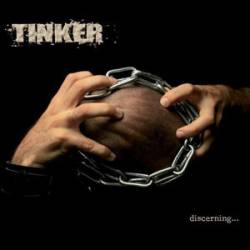 Tinker : Discerning...
