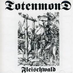Totenmond : Fleischwald