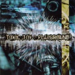 Toxic Toy : Playground