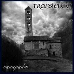 Transiency : Manqualm