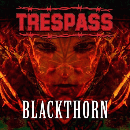 Trespass : Blackthorn