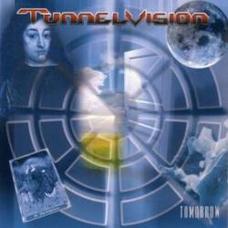 Tunnelvision : Tomorrow