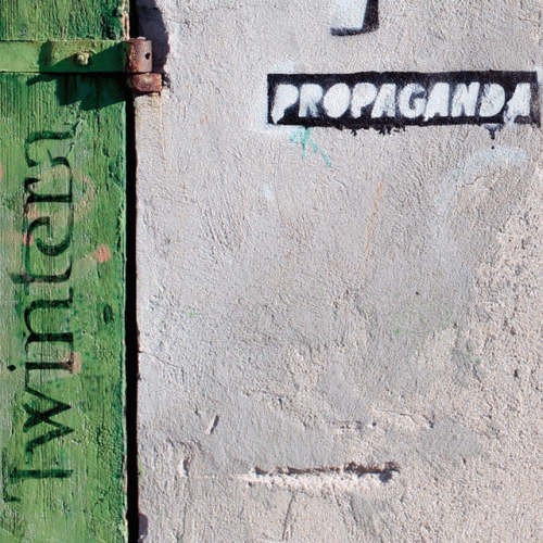 Twintera : Propaganda