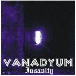 Vanadyum : Insanity