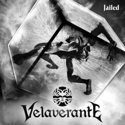 Velaverante : Jailed