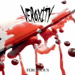 Veroxity : Ferocious