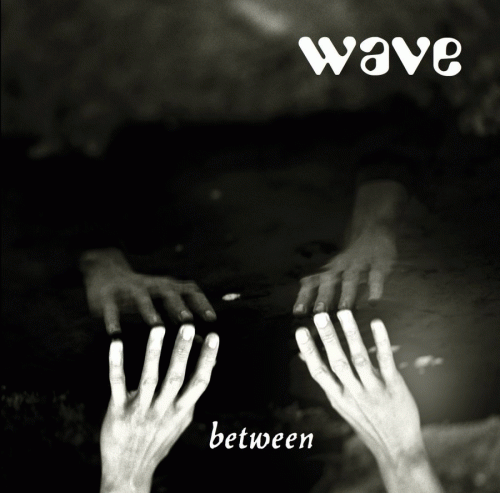 Wave : Between