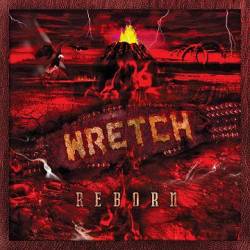 Wretch (USA) : Reborn