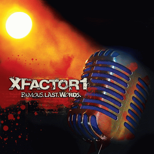 XFactor1 : Famous.Last.Words