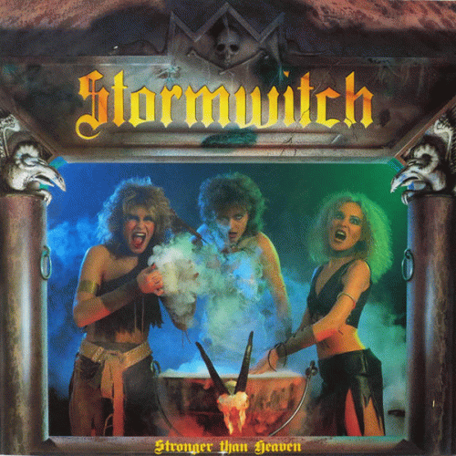 Stormwitch Stronger Than Heaven (Album) Spirit of Metal zine (en)
