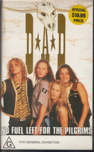 DAD (DK) No Fuel Left for the Pilgrims (Video) (Video)- Spirit of