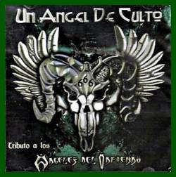 Angeles Del Infierno Un Angel de Culto - Tributo a los Angeles del Infernio  (Tribute)- Spirit of Metal Webzine (es)