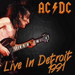 AC-DC Live in Detroit 1991 (Bootleg)- Spirit of Metal Webzine (de)