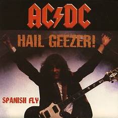AC-DC Hail Geezer! Spanish Fly (Bootleg)- Spirit of Metal Webzine (fr)