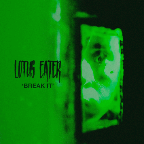 Lotus Eater Break It (Single) Spirit of Metal zine (en)