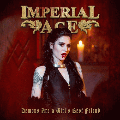 Imperial Age Demons Are a Girl’s Best Friend (Single) Spirit of Metal