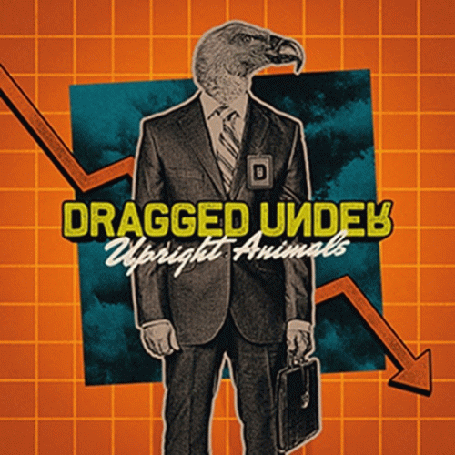 Dragged Under Upright Animals (Album)- Spirit of Metal Webzine (en)