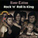 Rose Tattoo Rock N Roll Is King Single Spirit Of Metal